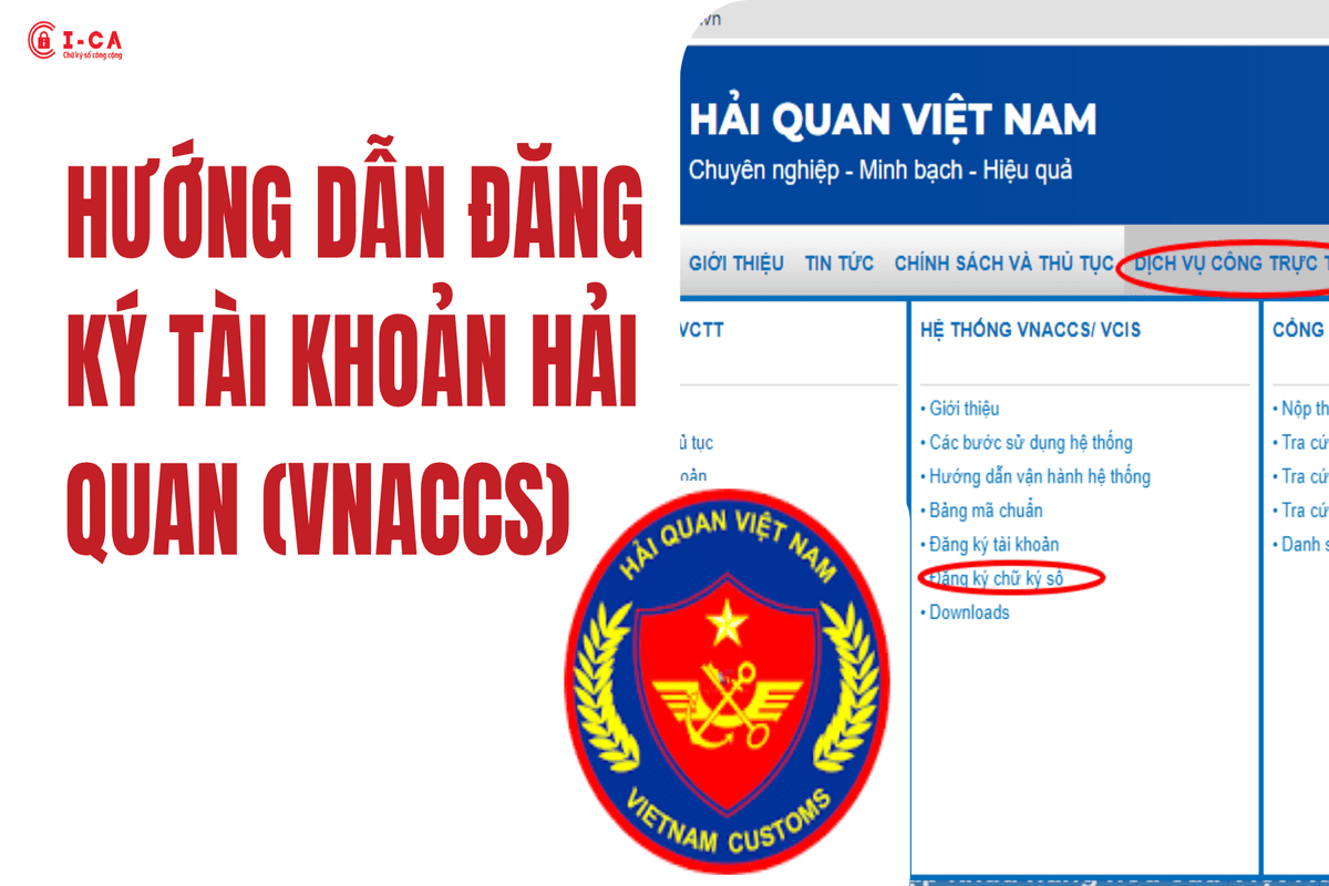Hướng dẫn đăng ký tài khoản Hải quan (Vnaccs)